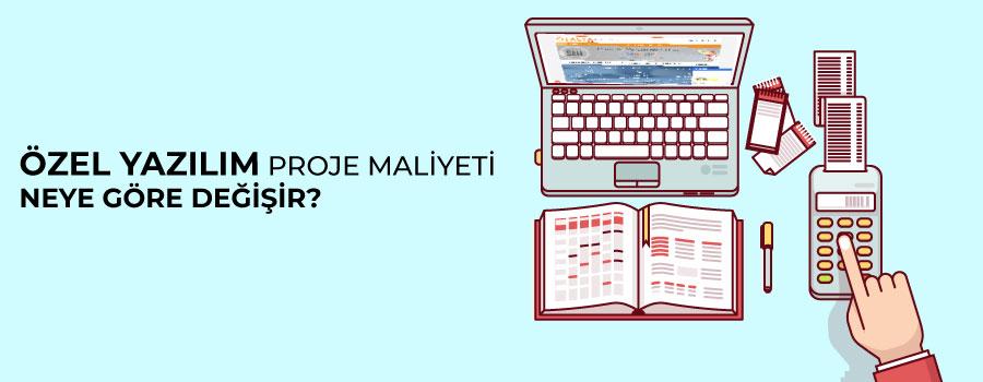 Özel Yazılım Proje Maliyetleri Neye Göre Değişir?